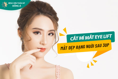 Cắt mí Eye Lift